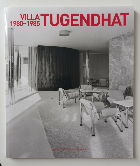 Villa Tugendhat 1980–1985